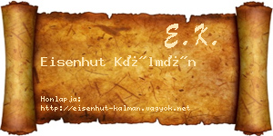 Eisenhut Kálmán névjegykártya